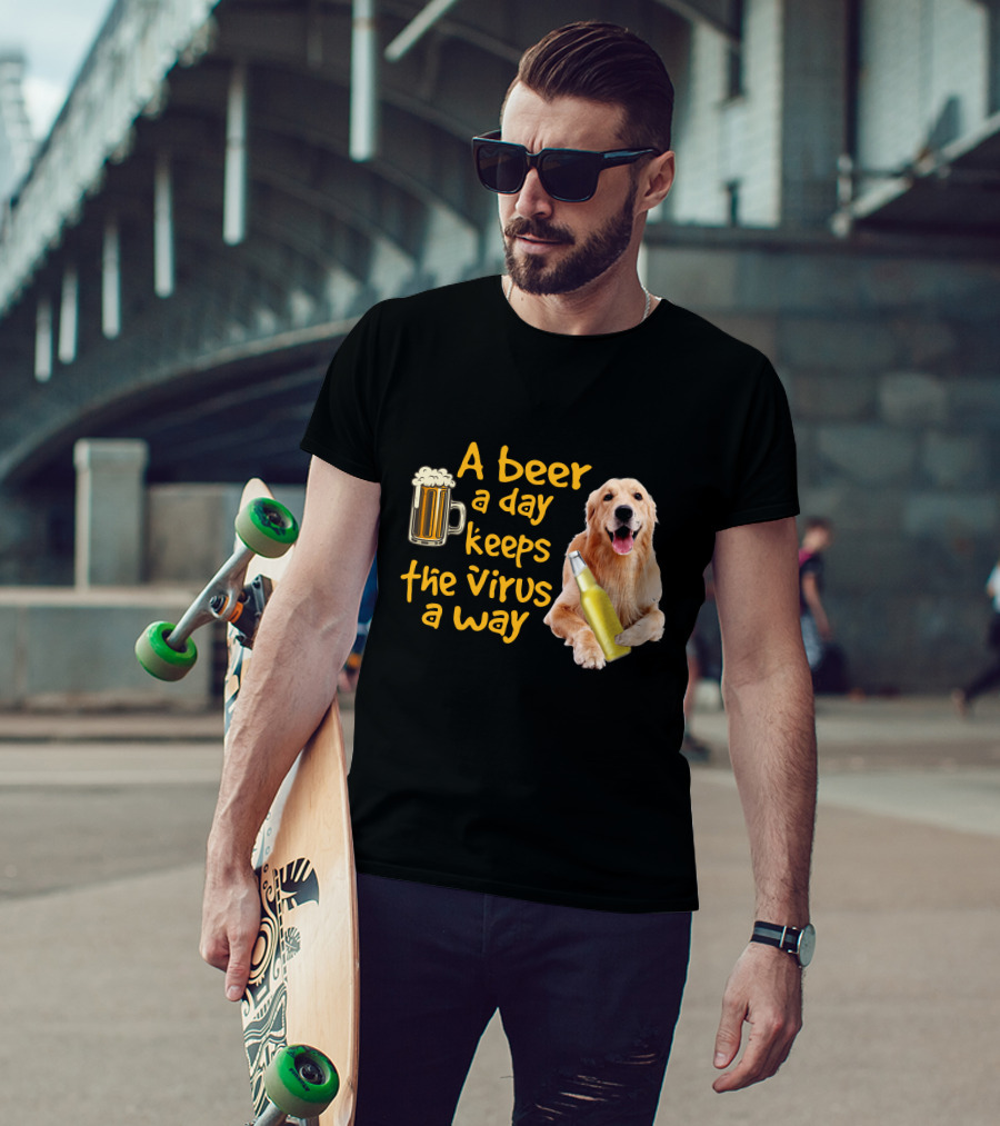 A Beer A Day Keeps The Virus Away Funny Labrador Retriever And Beer T-Shirt