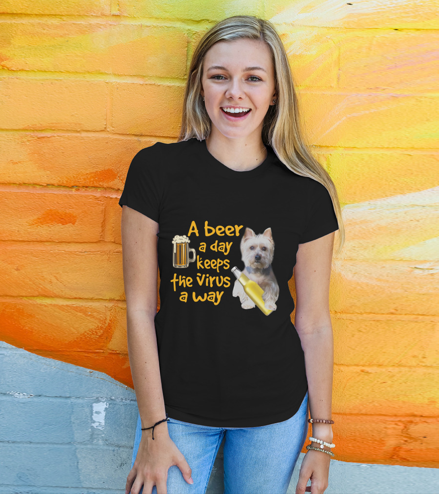 A Beer A Day Keeps The Virus Away Funny Westie And Beer T-Shirt