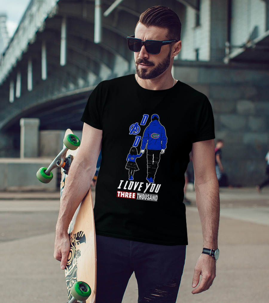 I Love You Three Thousand Florida Gators Dad Avengers Girl T-Shirt