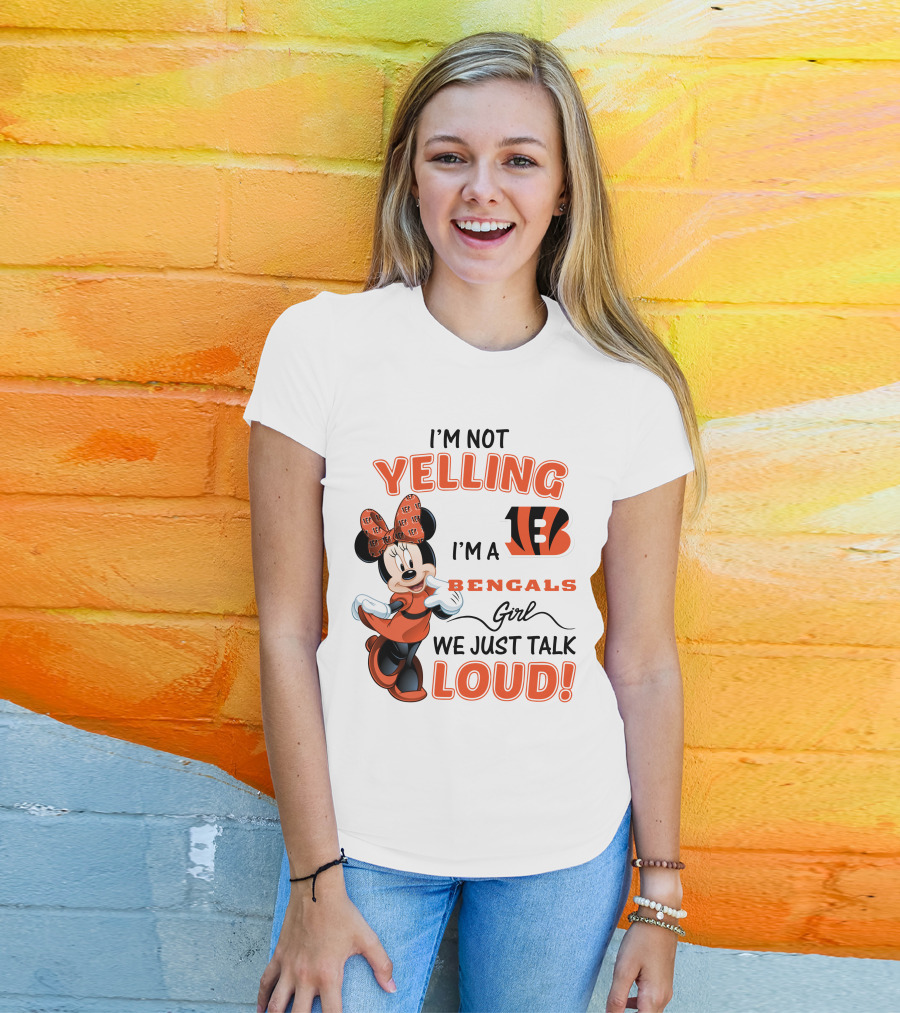 I'm Not Yelling I'm A Bengals Girl We Just Talk Loud Minnie Mouse Football Fan T-Shirt
