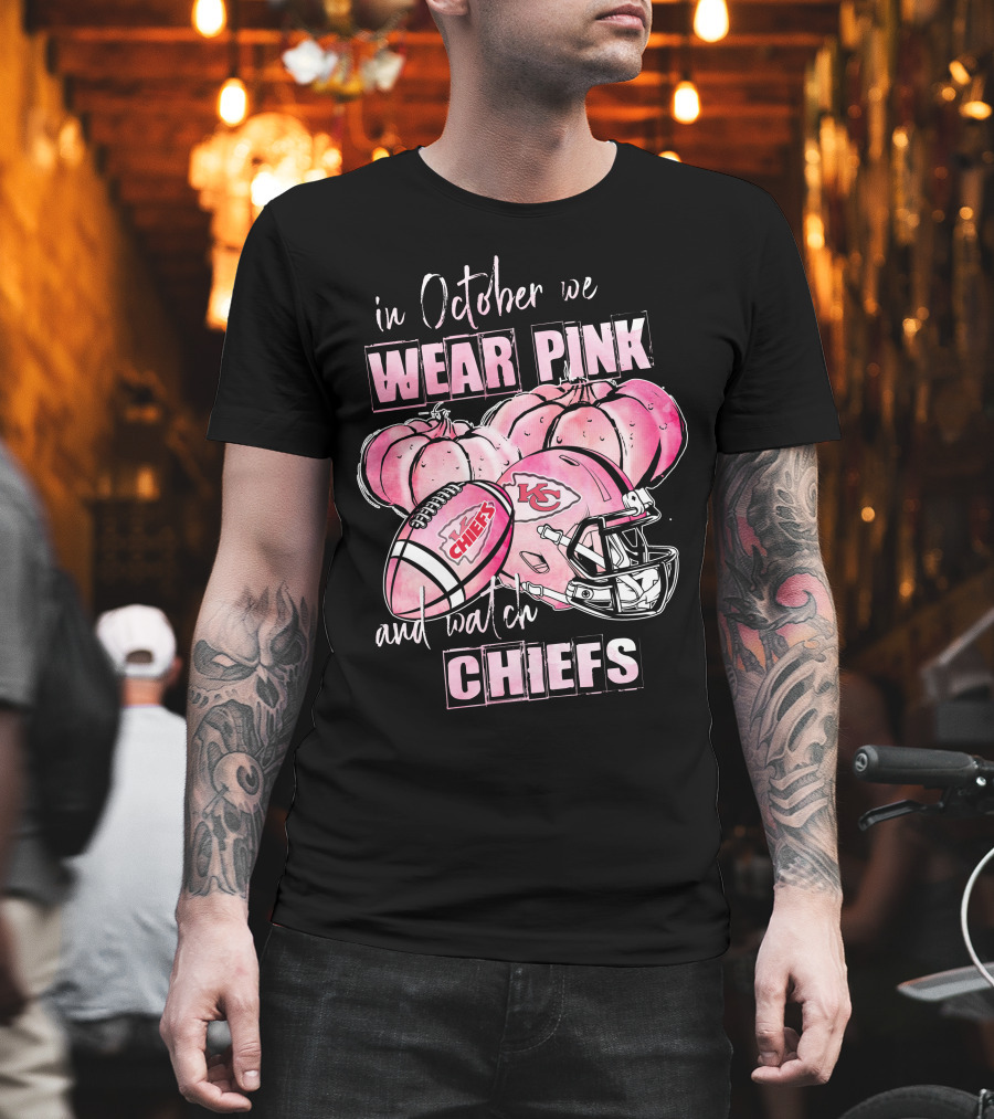 Kansas City Chiefs In October We Wear Pink And Watch Chiefs Football Helmet Pumpkins T-Shirt