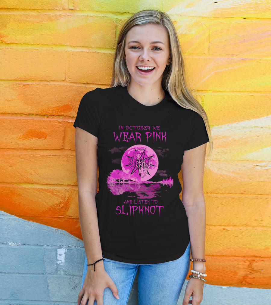 In October We Wear Pink And Listen To Slipknot 513 L1PTT T-Shirt