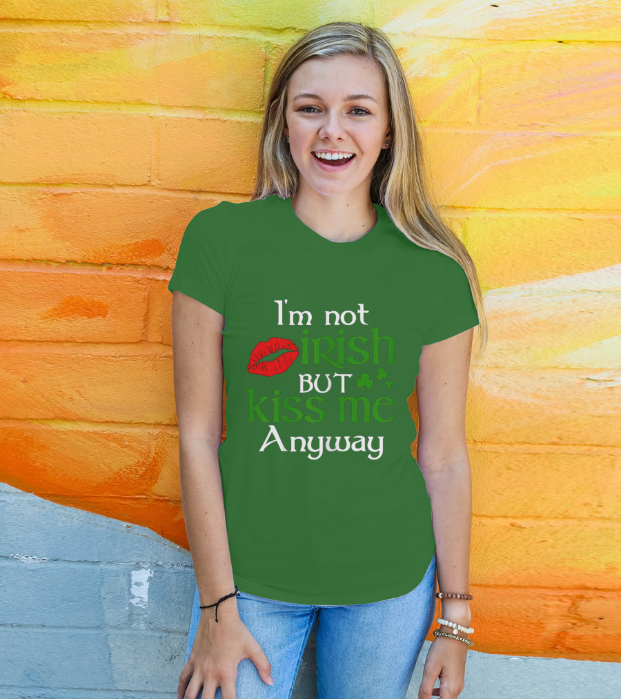 I'm Not Irish But Kiss Me Anyway Red Lips Shamrocks St Patrick Day T-Shirt