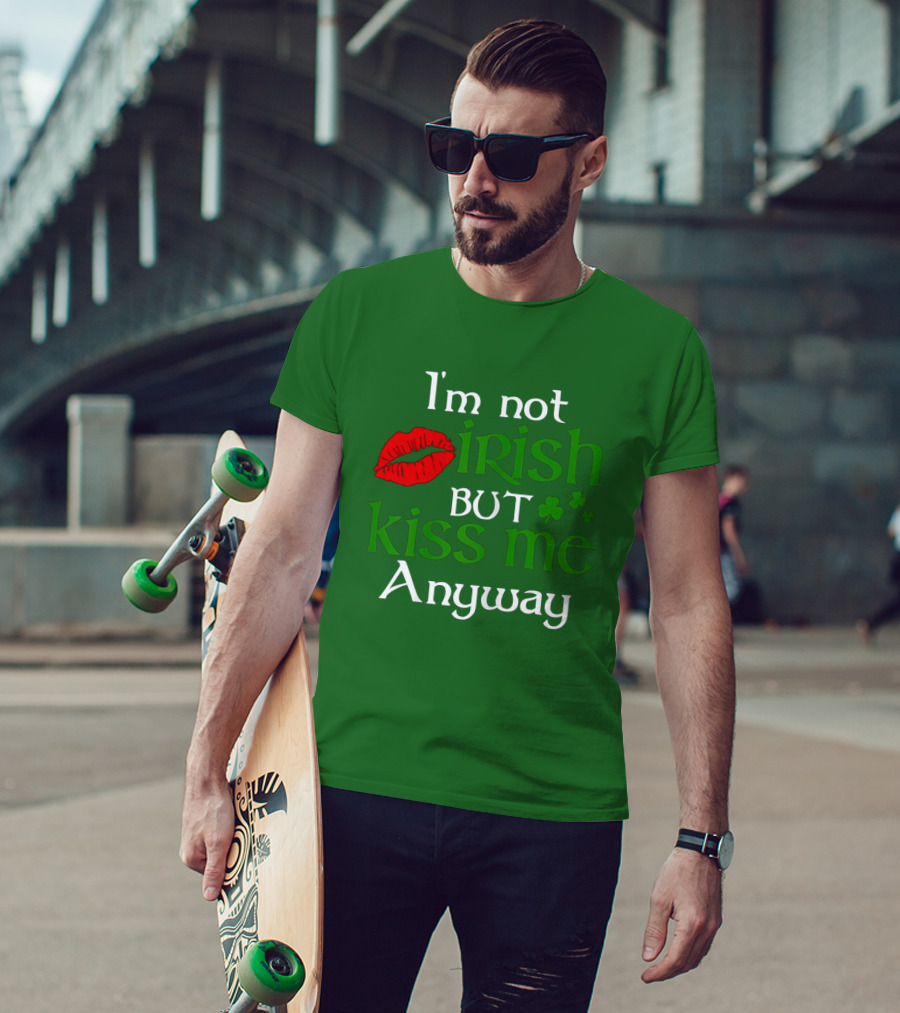I'm Not Irish But Kiss Me Anyway Red Lips Shamrocks St Patrick Day T-Shirt