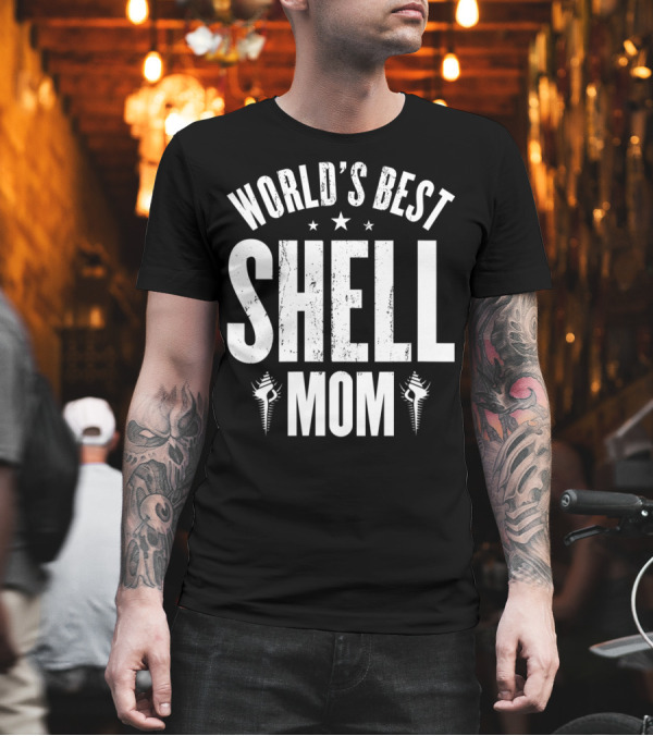 WORLD'S BEST SHELL MOM T-Shirt WORLD'S BEST SHELL MOM T-Shirt