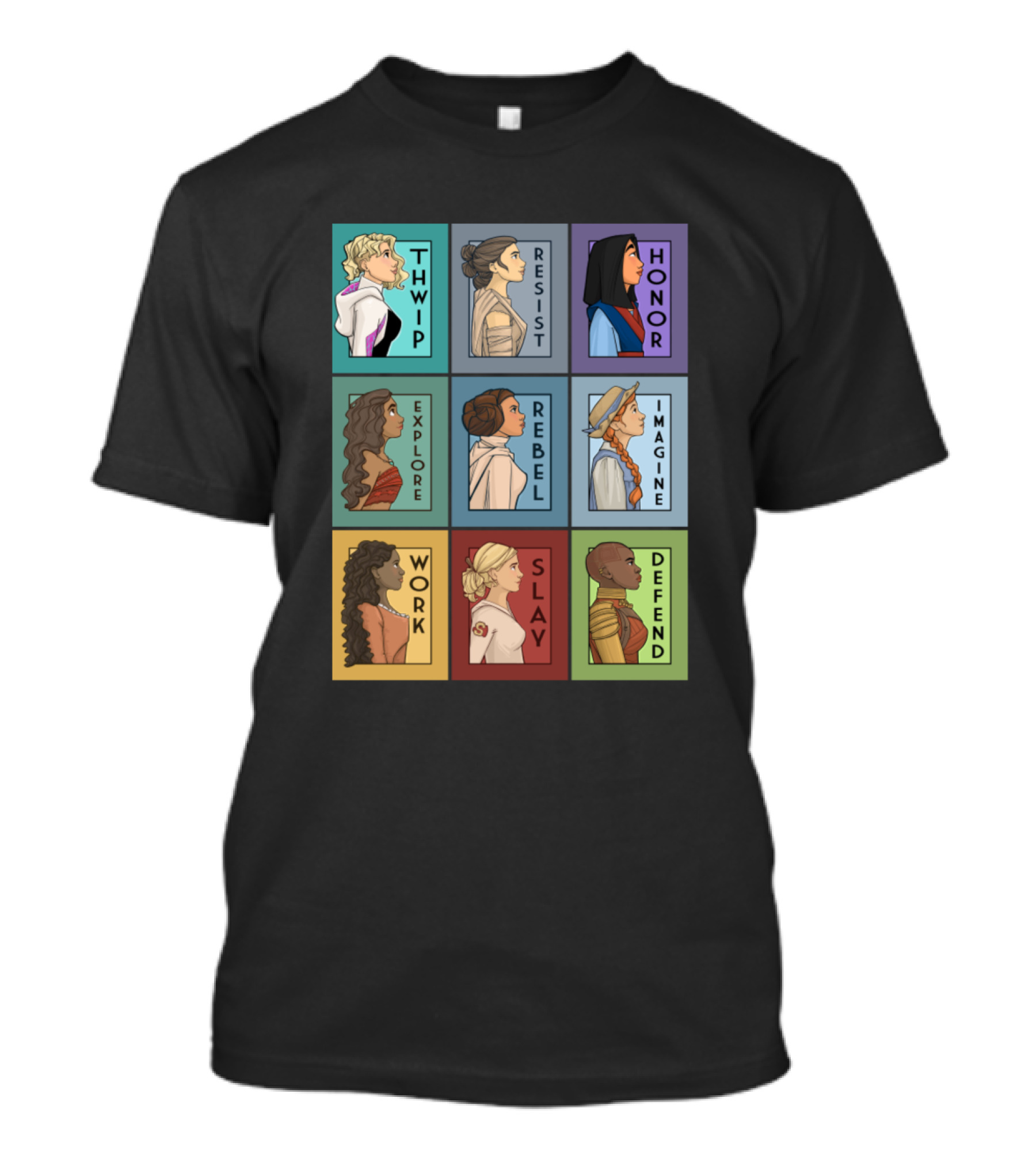 THWIP RESIST HONOR EXPLORE REBEL IMAGINE WORK SLAY DEFEND She Series Collage Version T-Shirt