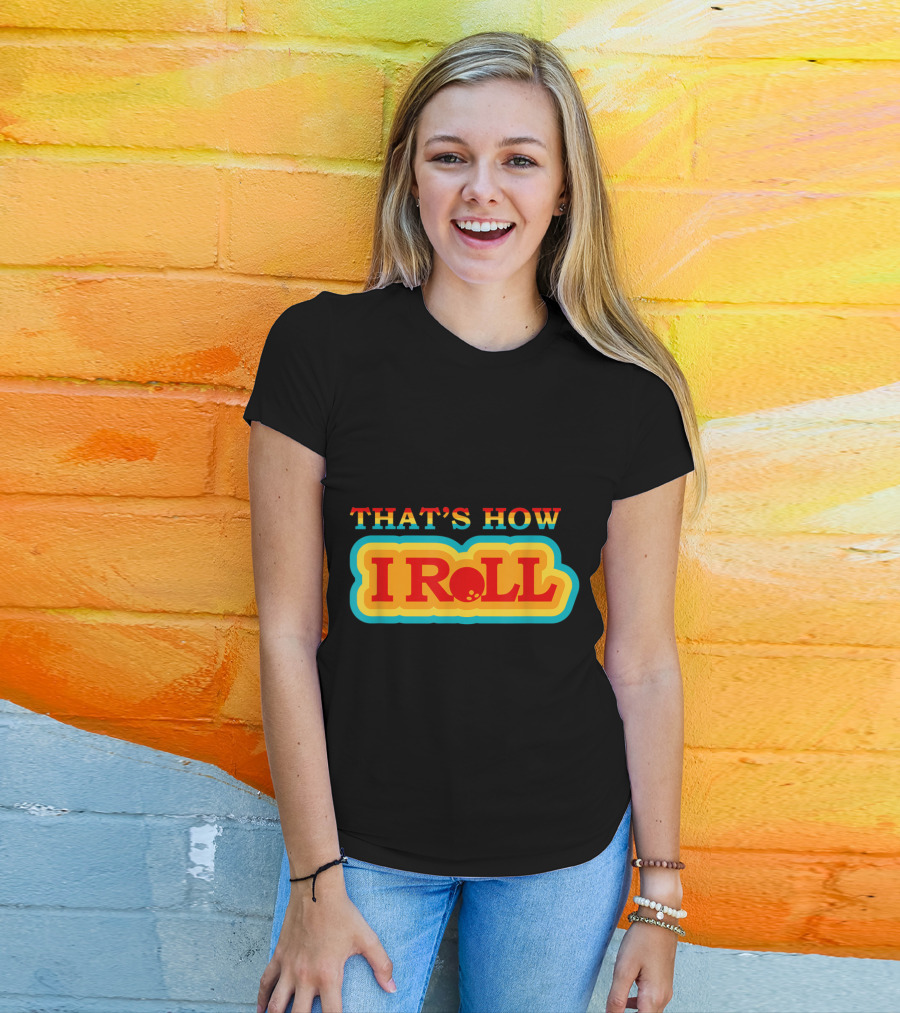 Funny Cute Bowling That's How I Roll Vintage T-Shirt