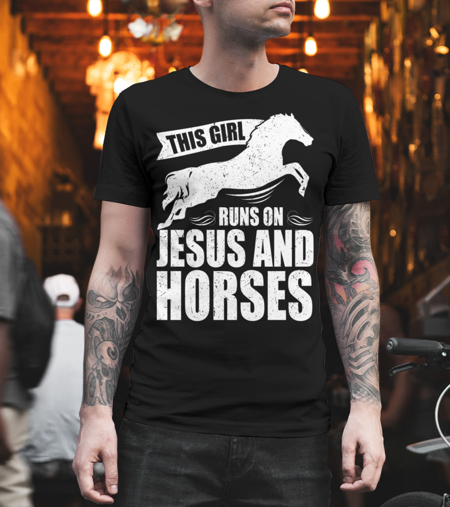 Horse Riding This Girl Runs On Jesus And Horses Jumping Horse T-Shirt