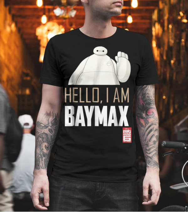 Hello I Am Baymax Disney Big Hero 6 The Series T-Shirt Hello I Am Baymax Disney Big Hero 6 The Series T-Shirt