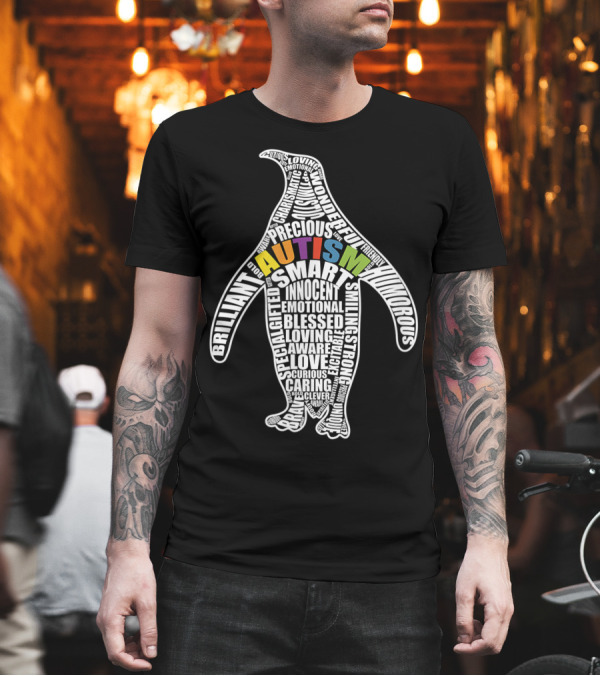 Autism Awareness Penguin Teacher Gift Smart Caring Loving T-Shirt Autism Awareness Penguin Teacher Gift Smart Caring Loving T-Shirt