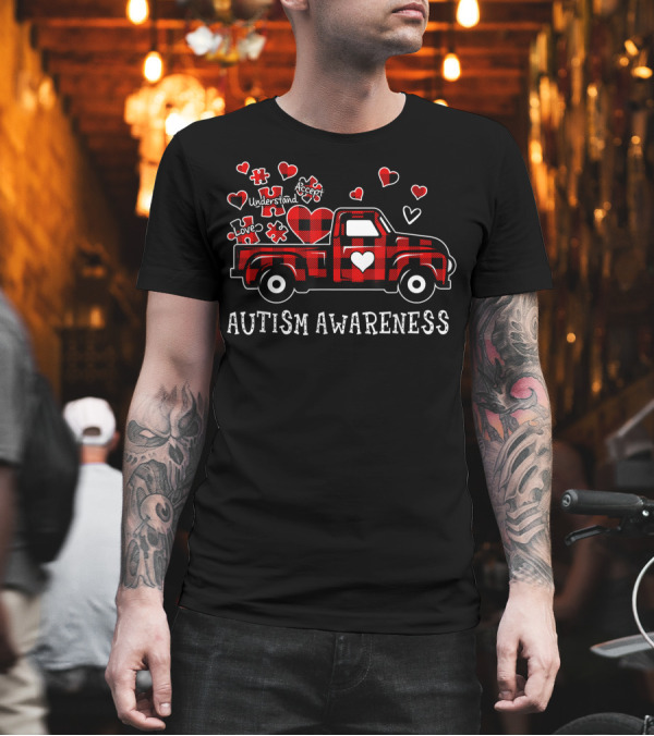 Autism Awareness Love Accept Understand Heart Truck Valentines T-Shirt Autism Awareness Love Accept Understand Heart Truck Valentines T-Shirt