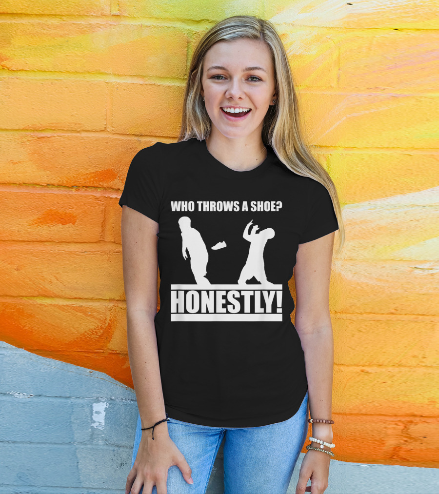 Who Throws A Shoe Honestly Silhouettes Challenge T-Shirt