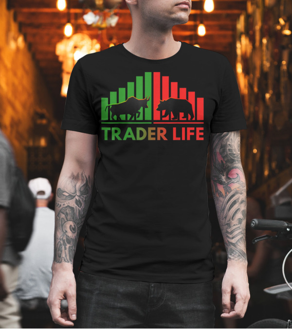Trader Life Bulls and Bears Stock Market Trading Investors T-Shirt Trader Life Bulls and Bears Stock Market Trading Investors T-Shirt