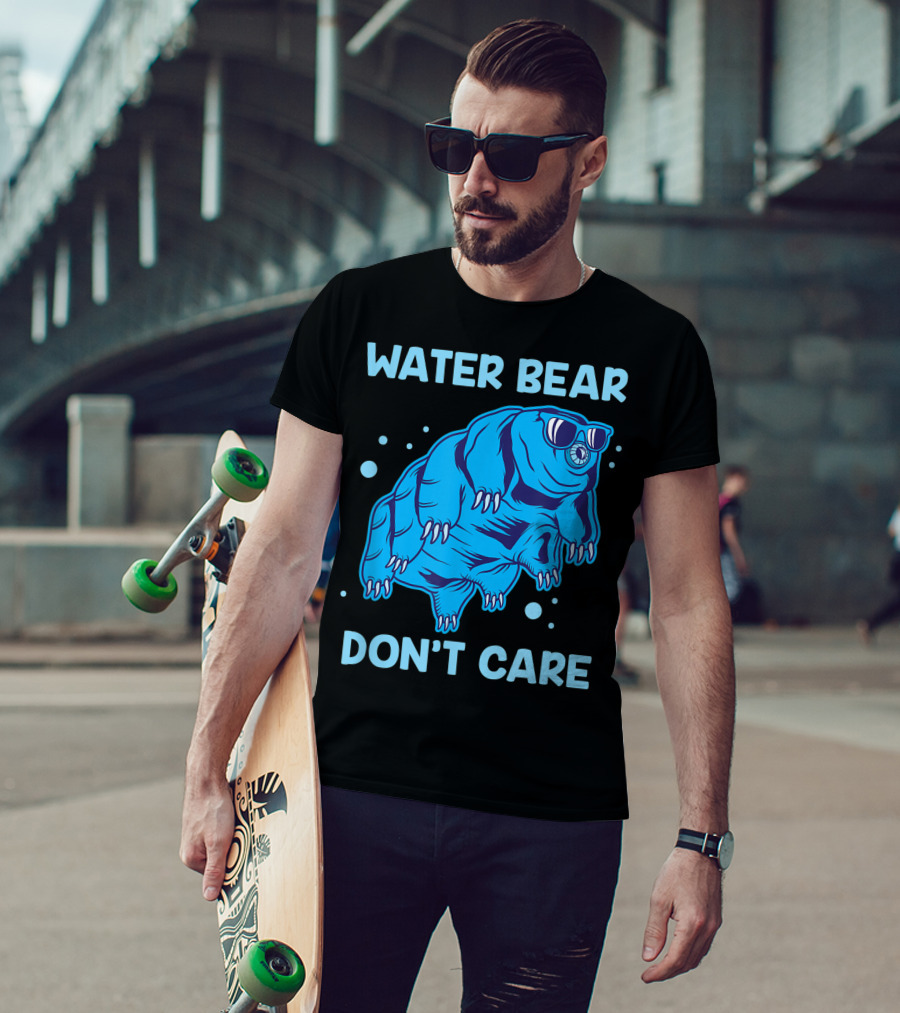 Water Bear Don't Care Tardigrade Microbiology Science Fun T-Shirt