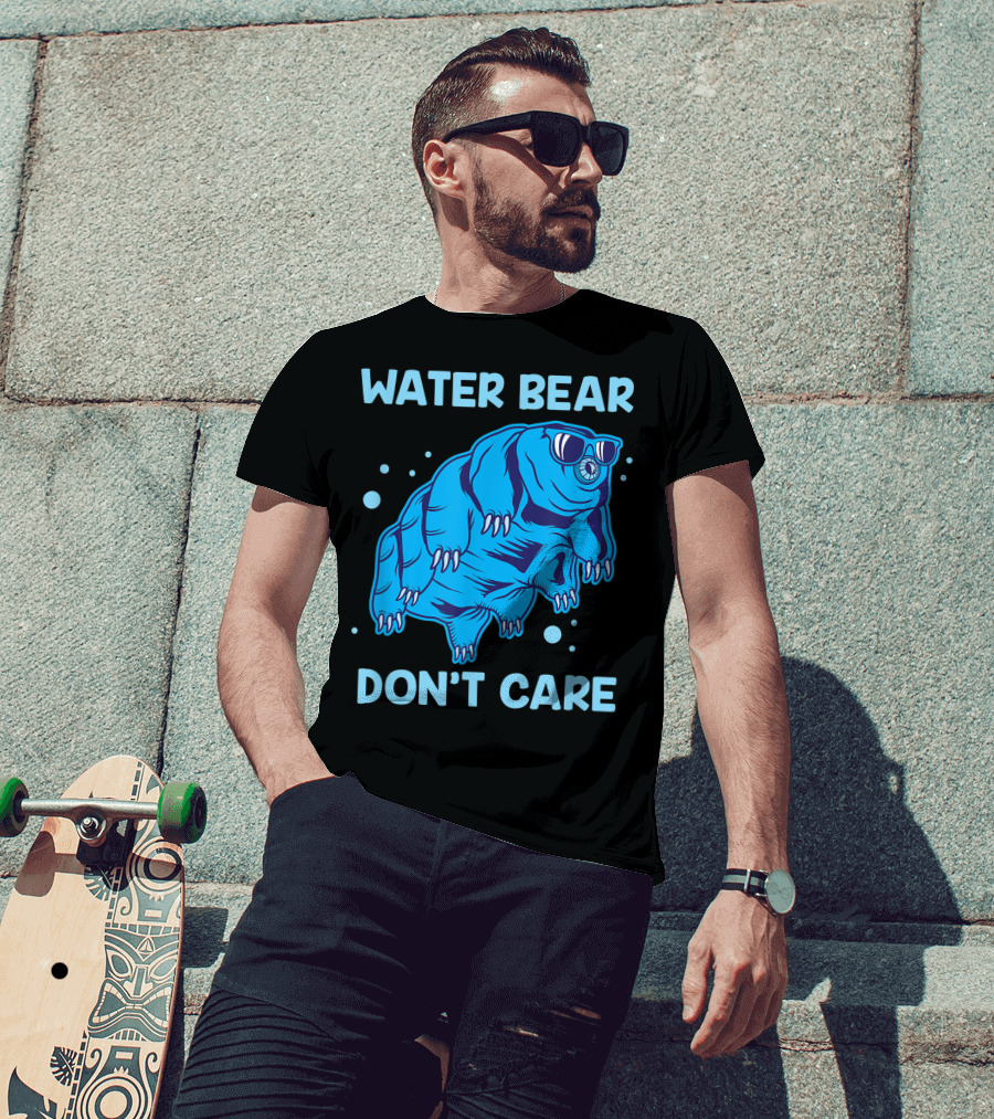 Water Bear Don't Care Tardigrade Microbiology Science Fun T-Shirt