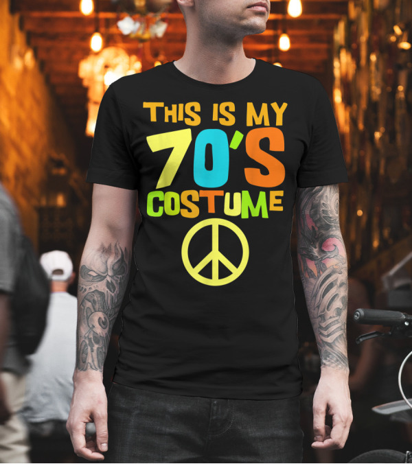 This Is My 70s Costume Peace Sign Retro Party Wear Outfit 9C T-Shirt This Is My 70s Costume Peace Sign Retro Party Wear Outfit 9C T-Shirt