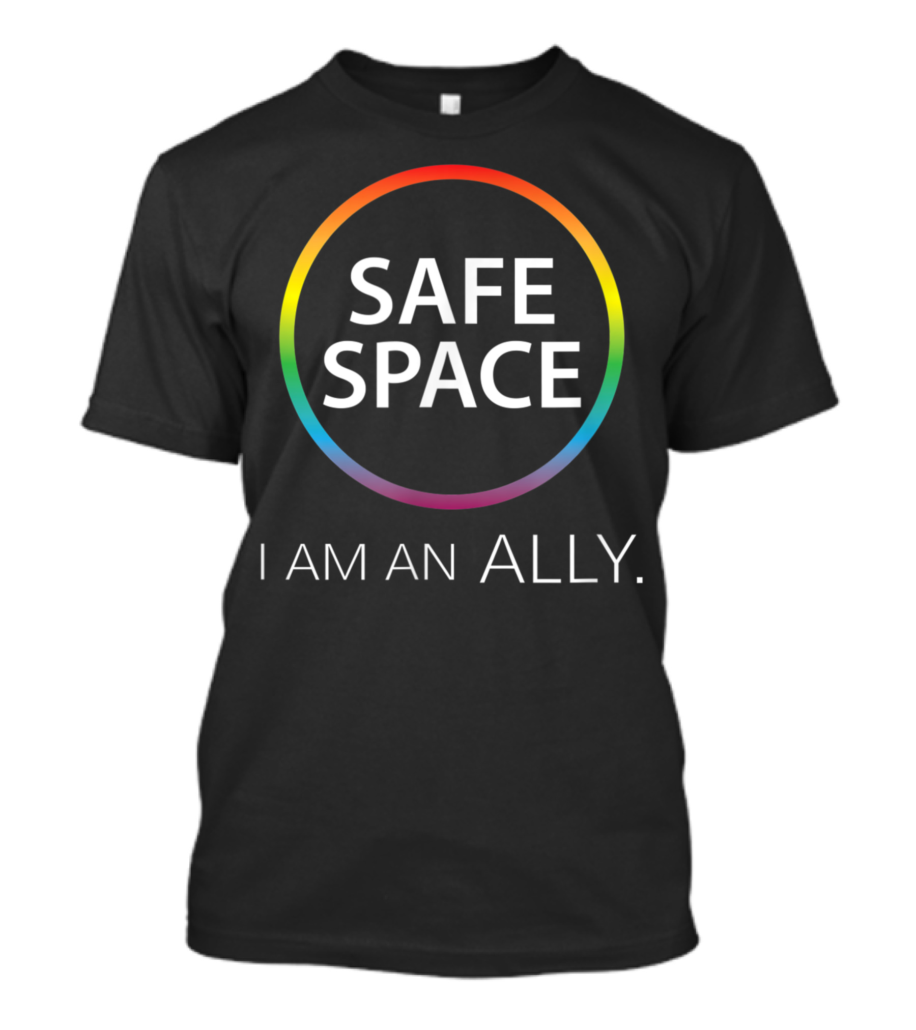 SAFE SPACE I AM AN ALLY Rainbow Circle T-Shirt