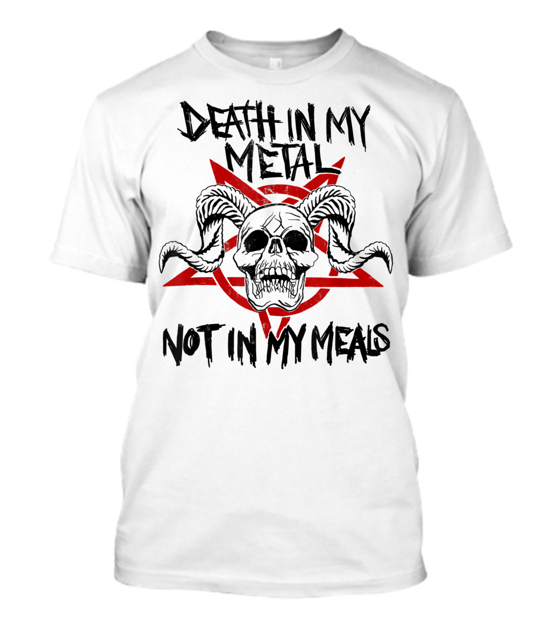 Death In My Metal Not In My Meals Vegan Lifestyle Skull Pentagram T-Shirt