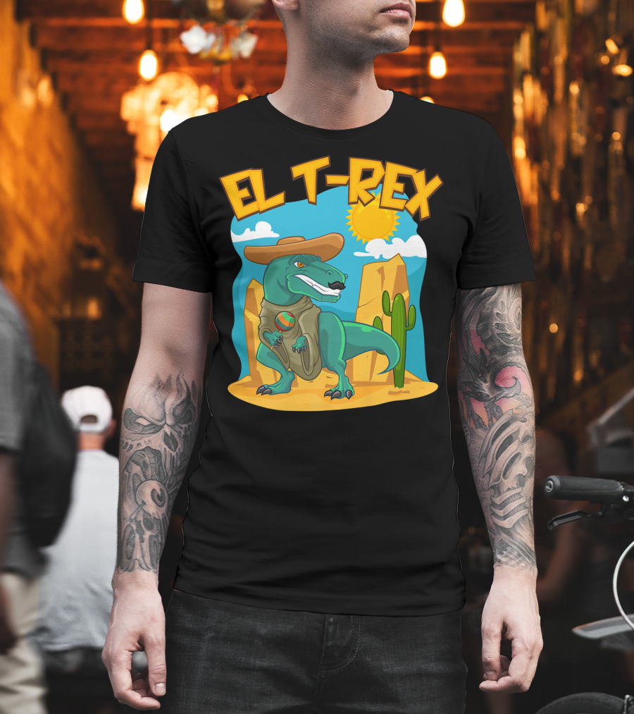 EL T-REX Mexican Dinosaur Cinco De Mayo Cactus Desert Sun Sombrero T-Shirt