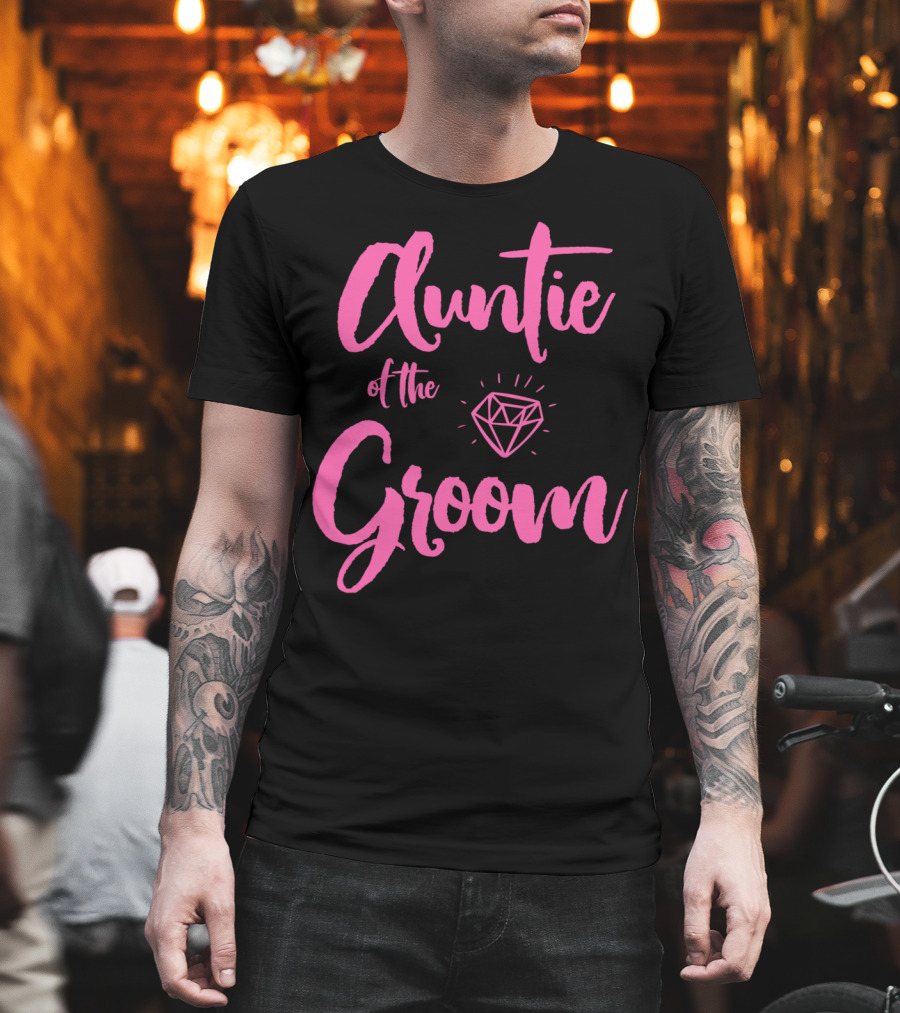 Auntie Of The Groom Pink Diamond Bridal Party T-Shirt