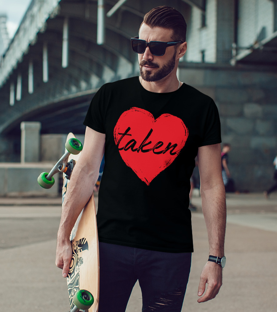 Conversation Hearts Red Romantic Taken T-Shirt
