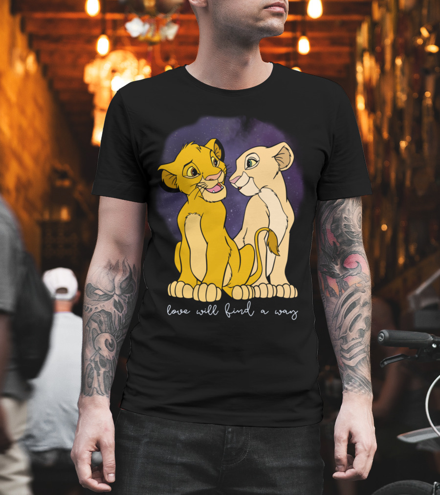 Simba Nala Love Will Find a Way Disney Lion King Valentines T-Shirt