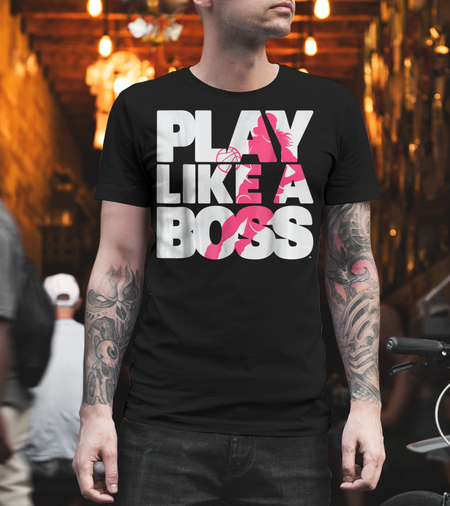 PLAY LIKE A BOSS Basketball Silhouette Pink Highlights T-Shirt