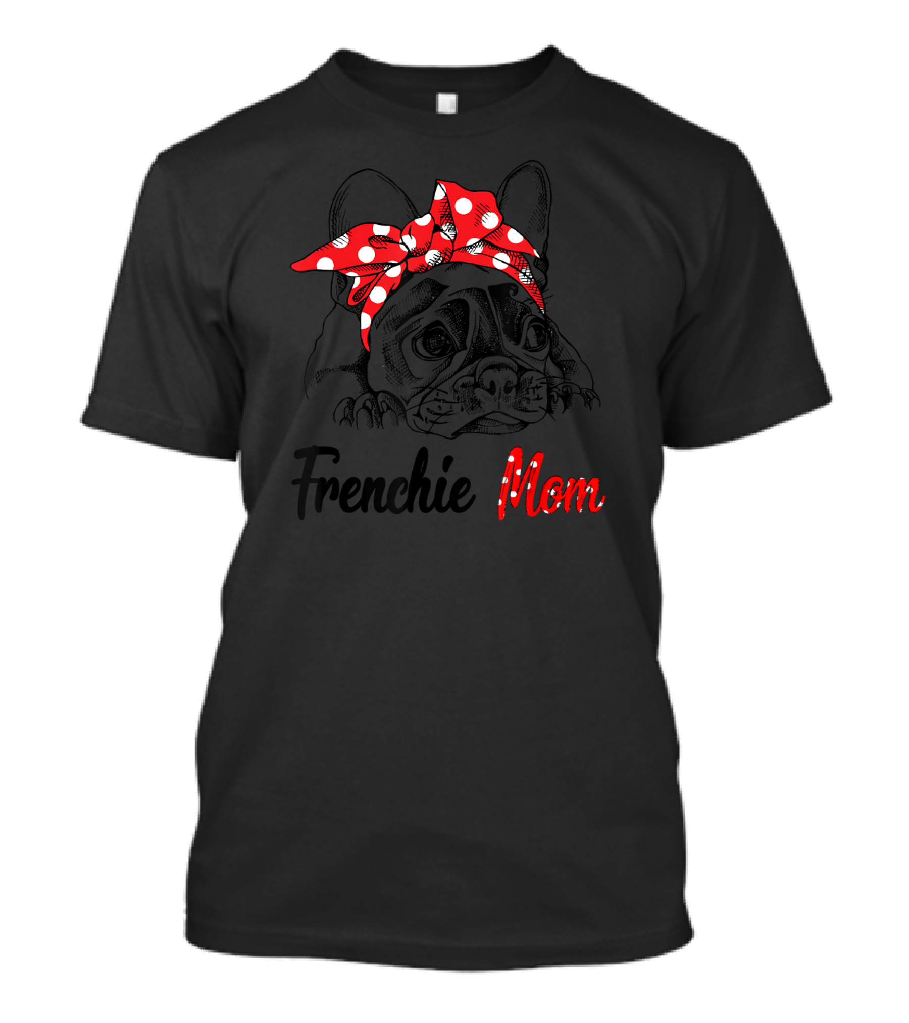 Frenchie Mom Cute French Bulldog With Polka Dot Bow T-Shirt