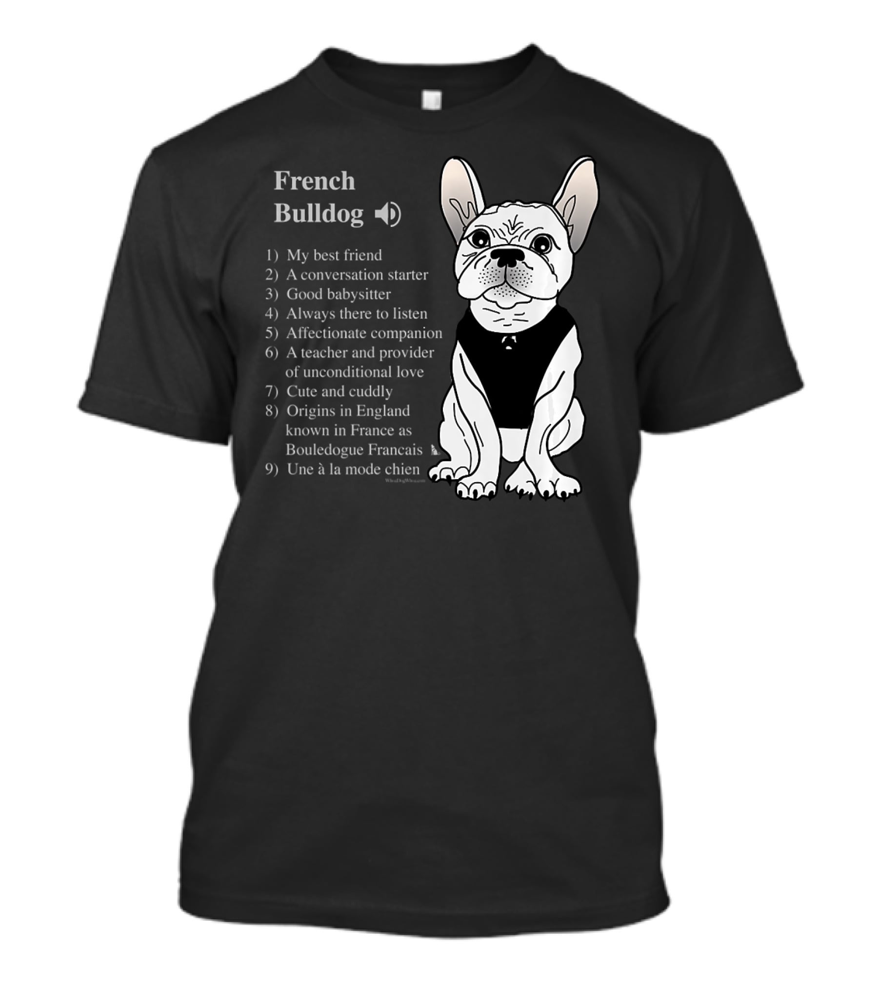 French Bulldog My Best Friend Cute And Cuddly Une à La Mode Chien T-Shirt