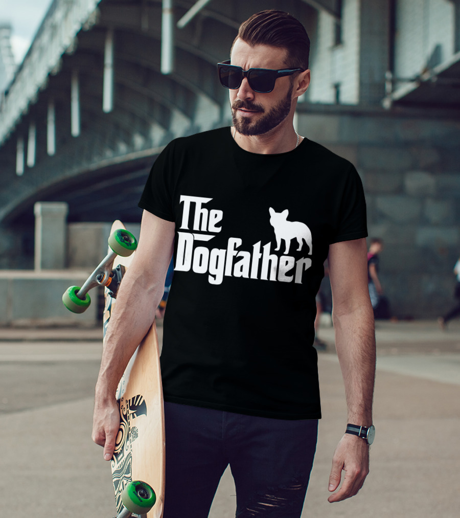 The Dogfather French Bulldog Father's Day T-Shirt