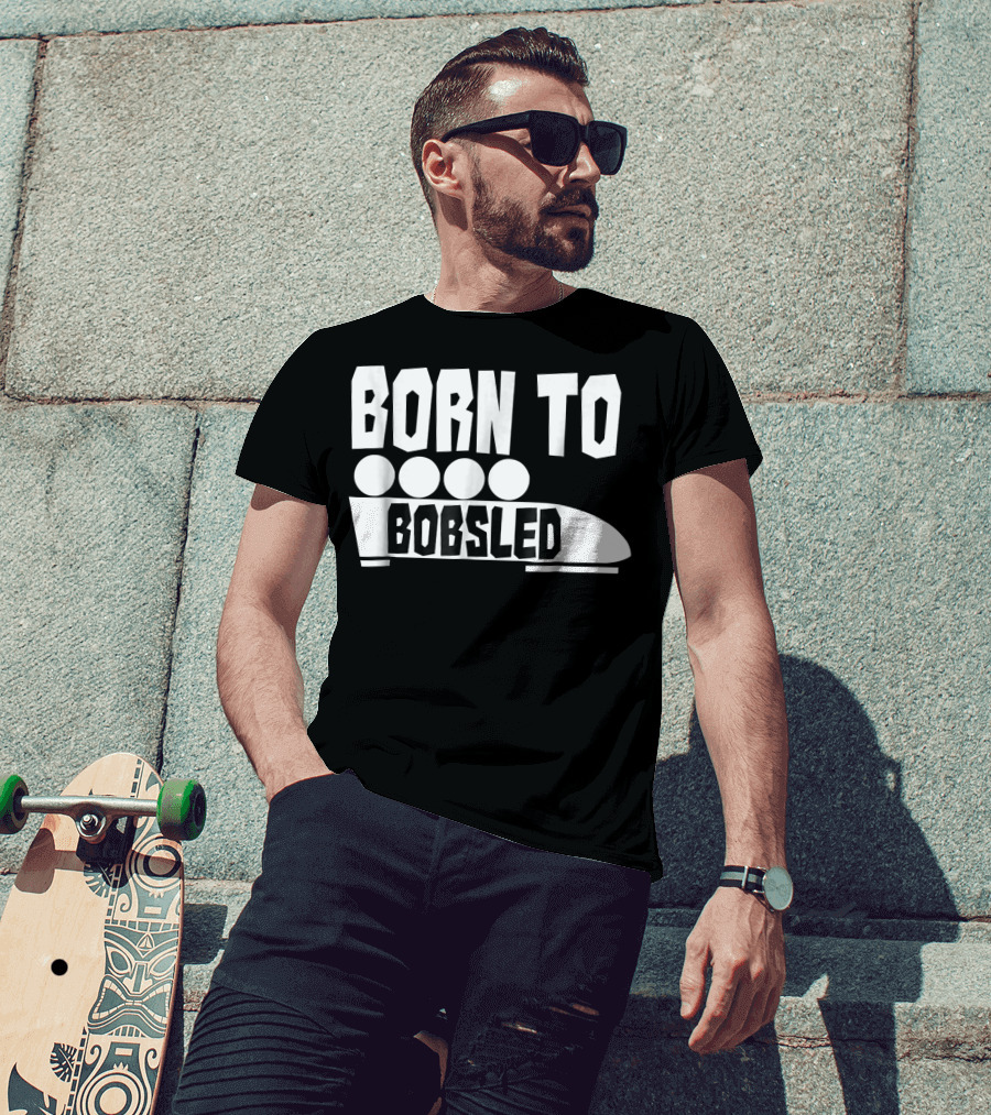 Born To Bobsled Funny Patriotic USA T-Shirt