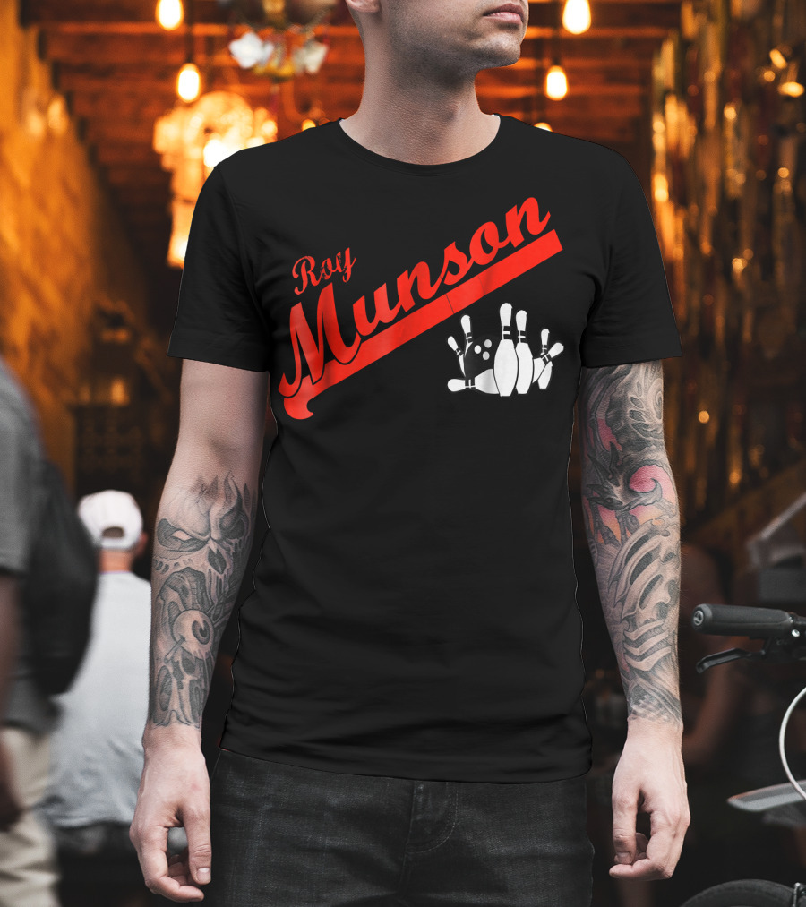 Roy Munson Kingpin Bowling Funny T-Shirt
