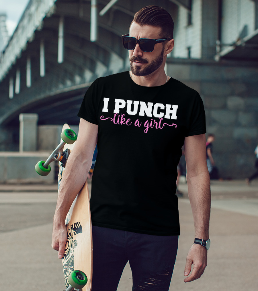 I Punch Like A Girl Boxing Girls T-Shirt