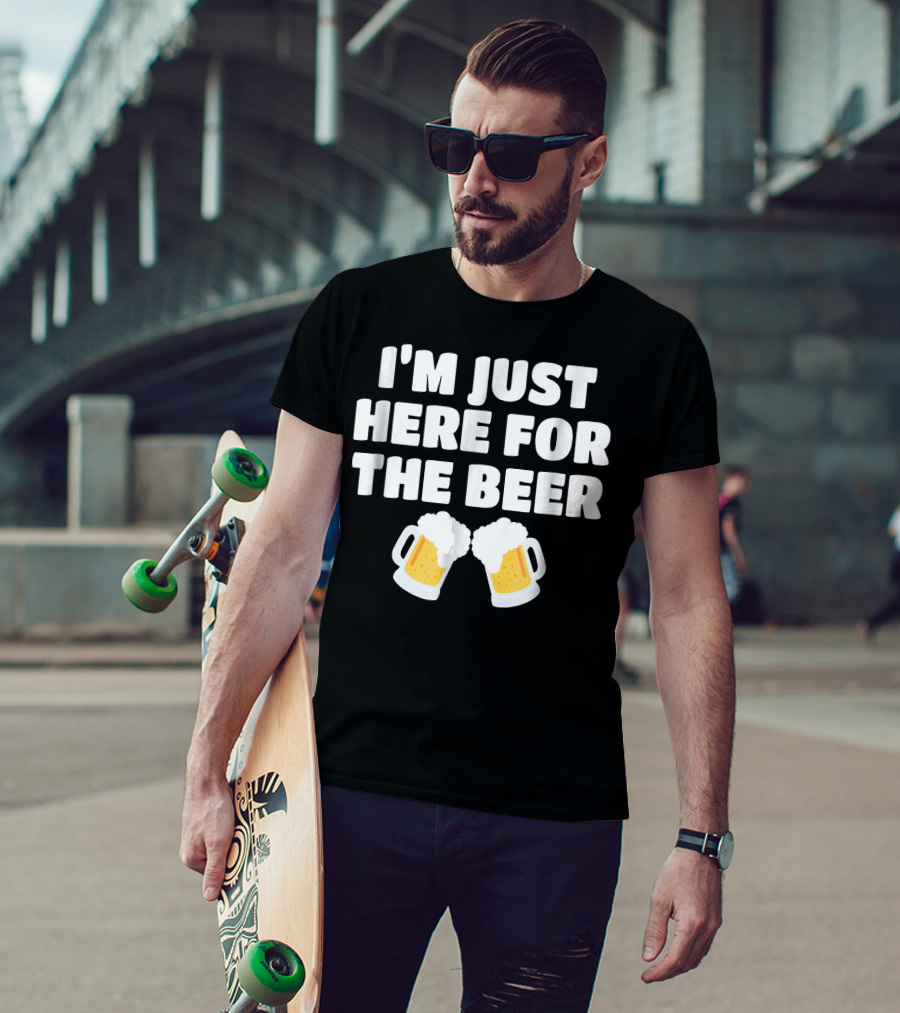 I'm Just Here For The Beer Two Mugs T-Shirt