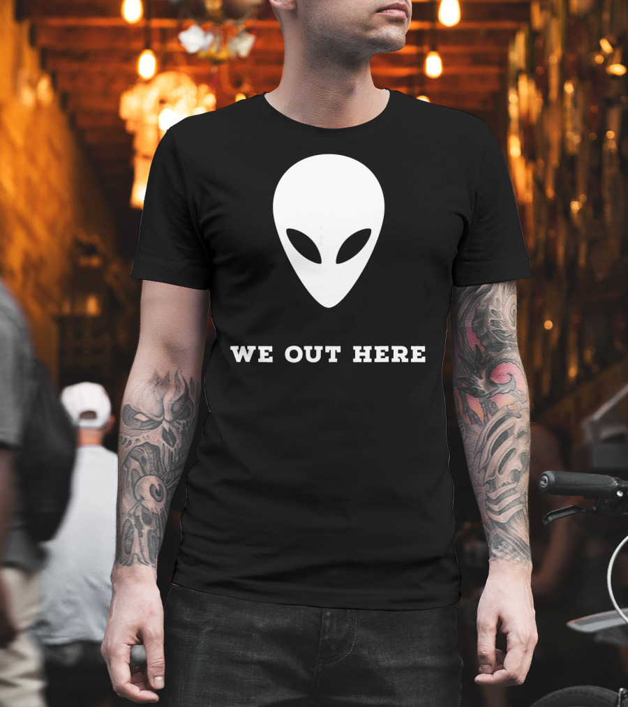 Alien We Out Here Area 51 Fun Extraterrestrial Iconic Head T-Shirt