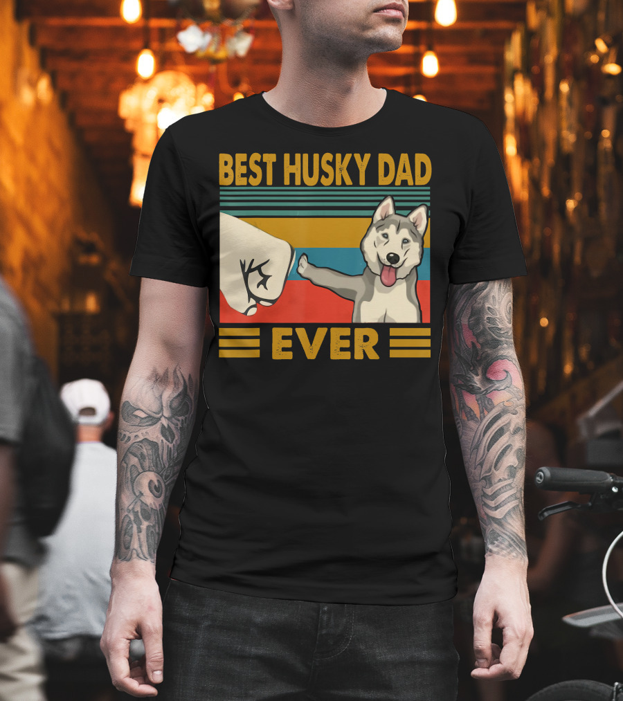 Best Husky Dad Ever Fist Bump with Husky T-Shirt