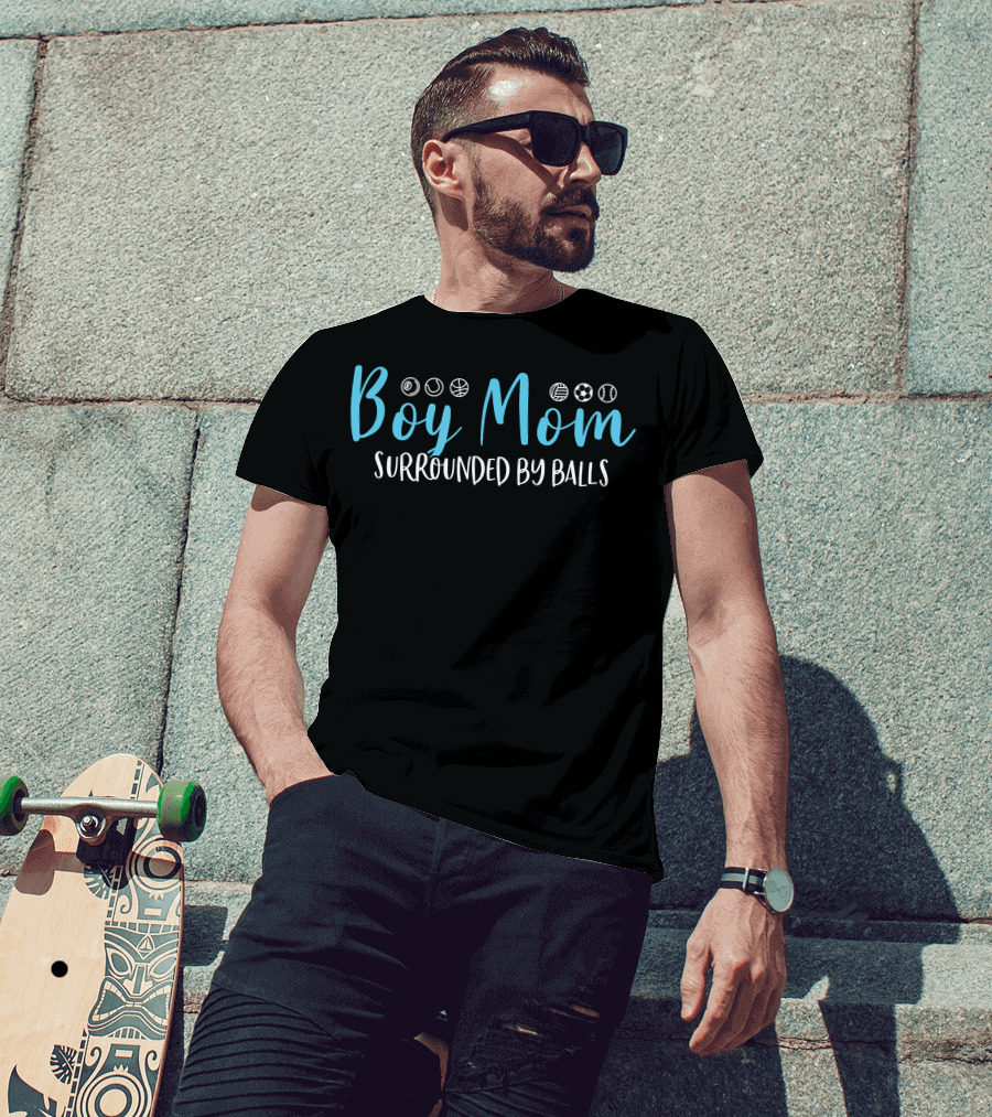 Boy Mom Surrounded By Balls Soccer Baseball Basketball Volleyball Golf Sports T-Shirt