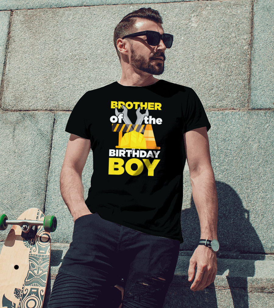Brother Of The Birthday Boy Construction Theme Wrench Tools Hard Hat T-Shirt