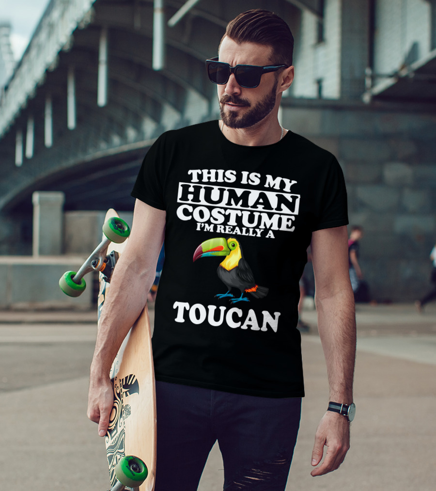 This Is My Human Costume I'm Really A Toucan T-Shirt