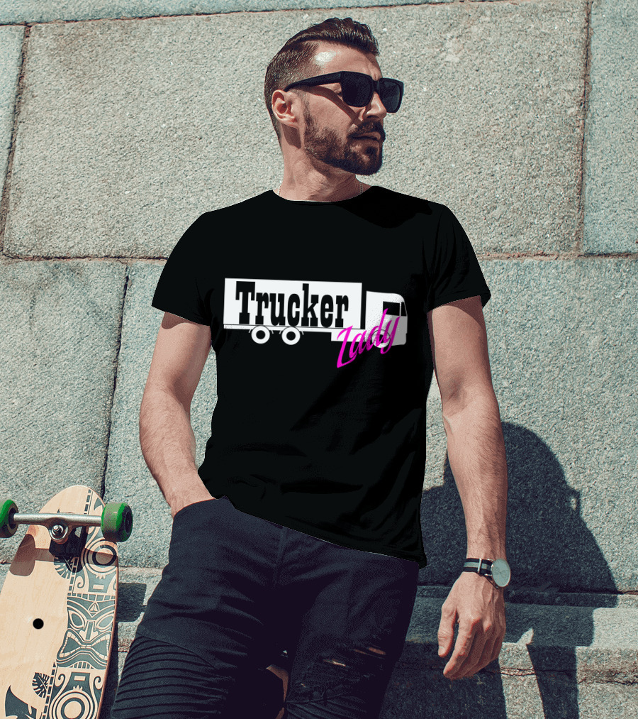 Trucker Lady Truck Driver Female Power T-Shirt