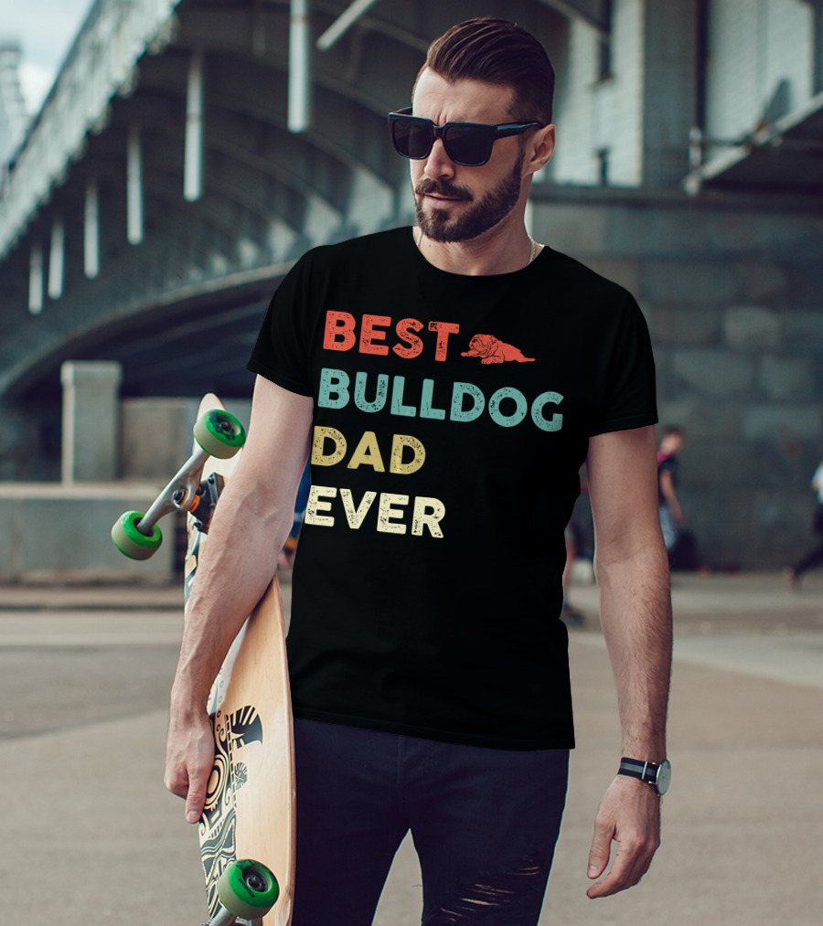 Best Bulldog Dad Ever Vintage Bulldog T-Shirt