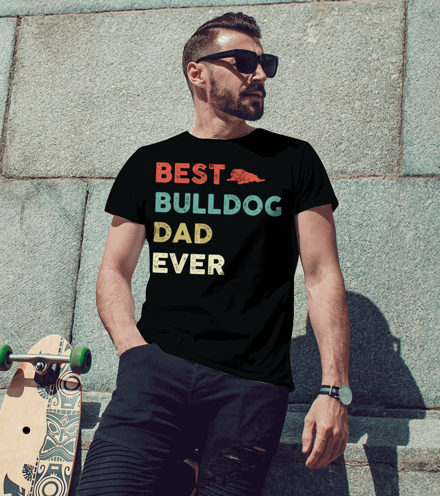 Best Bulldog Dad Ever Vintage Bulldog T-Shirt