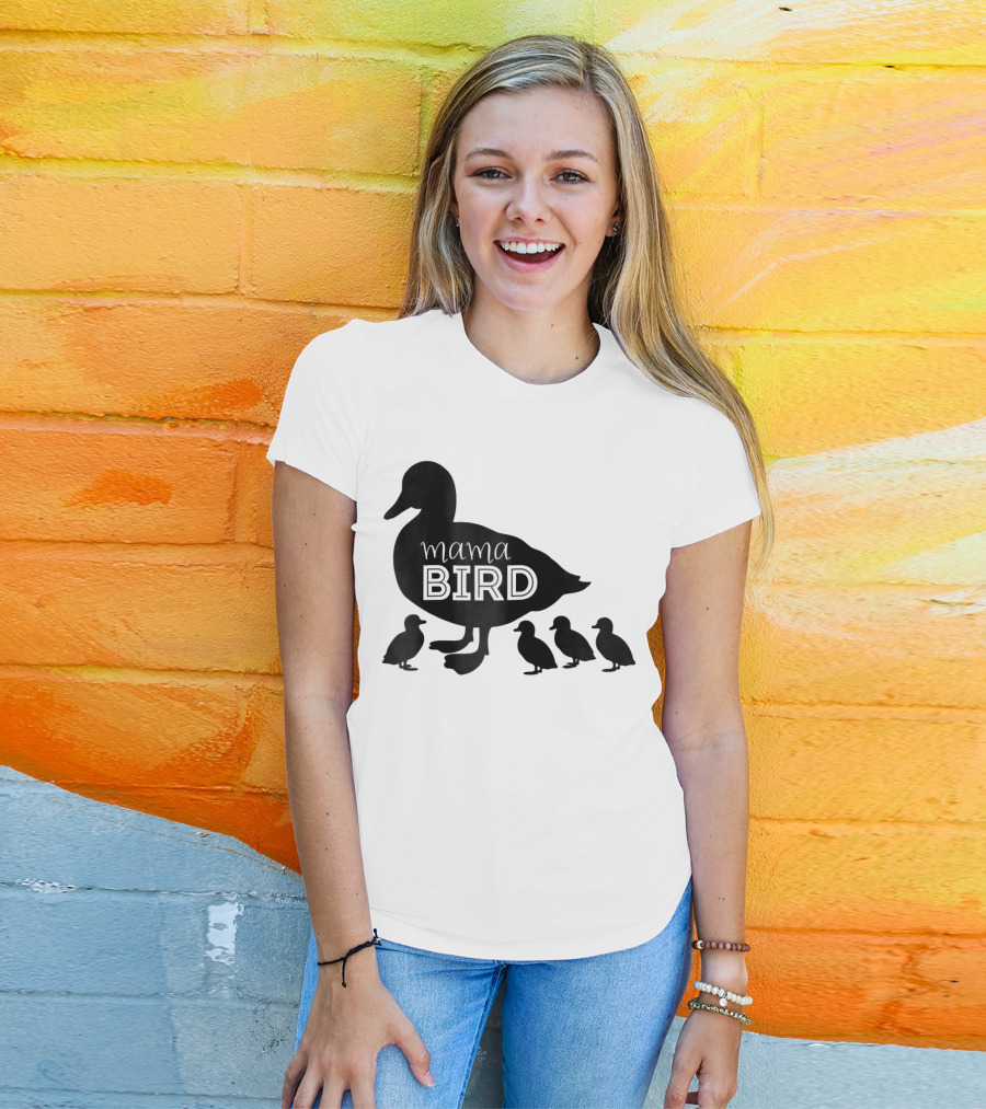 Mama Bird Family Cute Funny Duckling T-Shirt