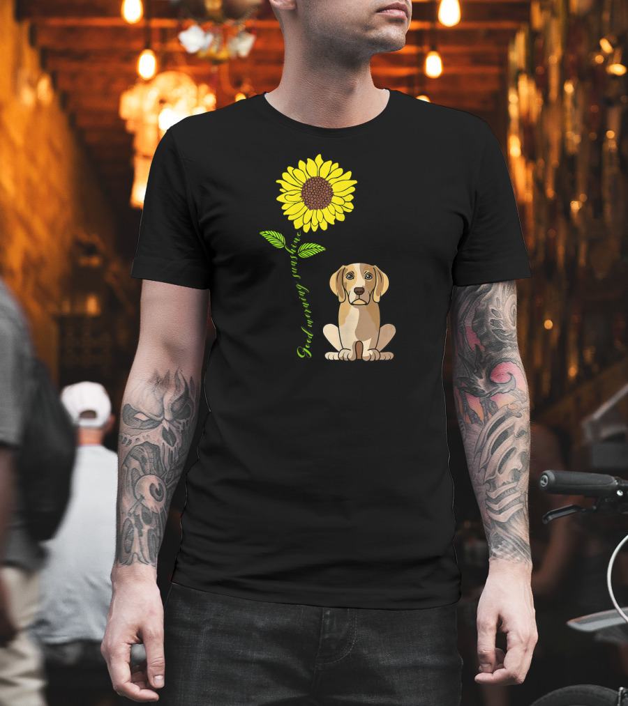 Good Morning Sunshine Beagle With Sunflower T-Shirt