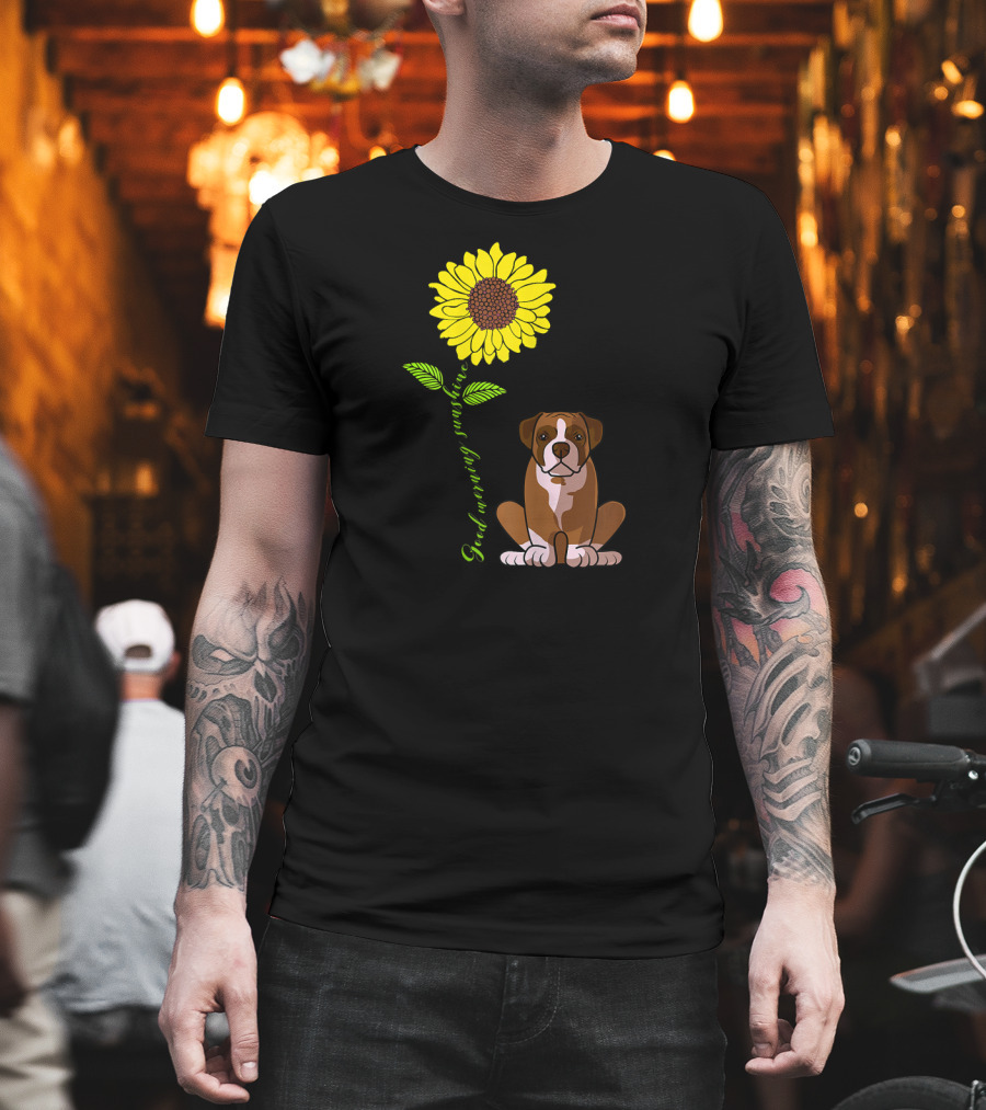 Good Morning Sunshine Boxer Dog With Sunflower T-Shirt