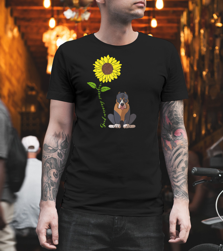 Good Morning Sunshine Pitbull With Sunflower T-Shirt