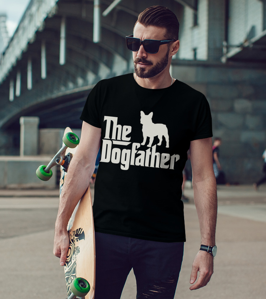 The Dogfather French Bulldog Funny Dog Owner T-Shirt