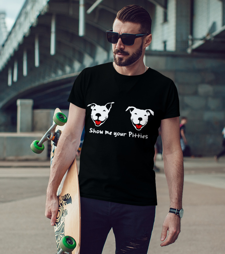 Show Me Your Pitties Pitbull Smiling Faces T-Shirt