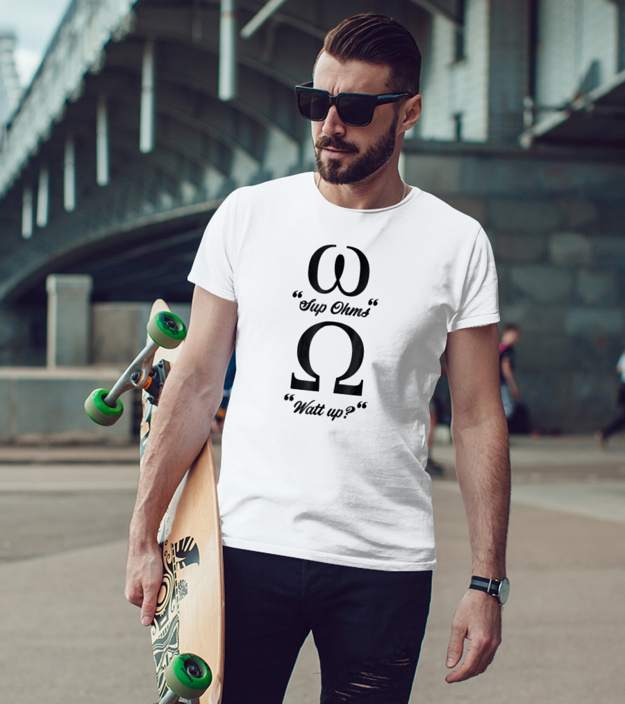 Electricians Sup Ohm's Watt Up Funny Electrician T-Shirt