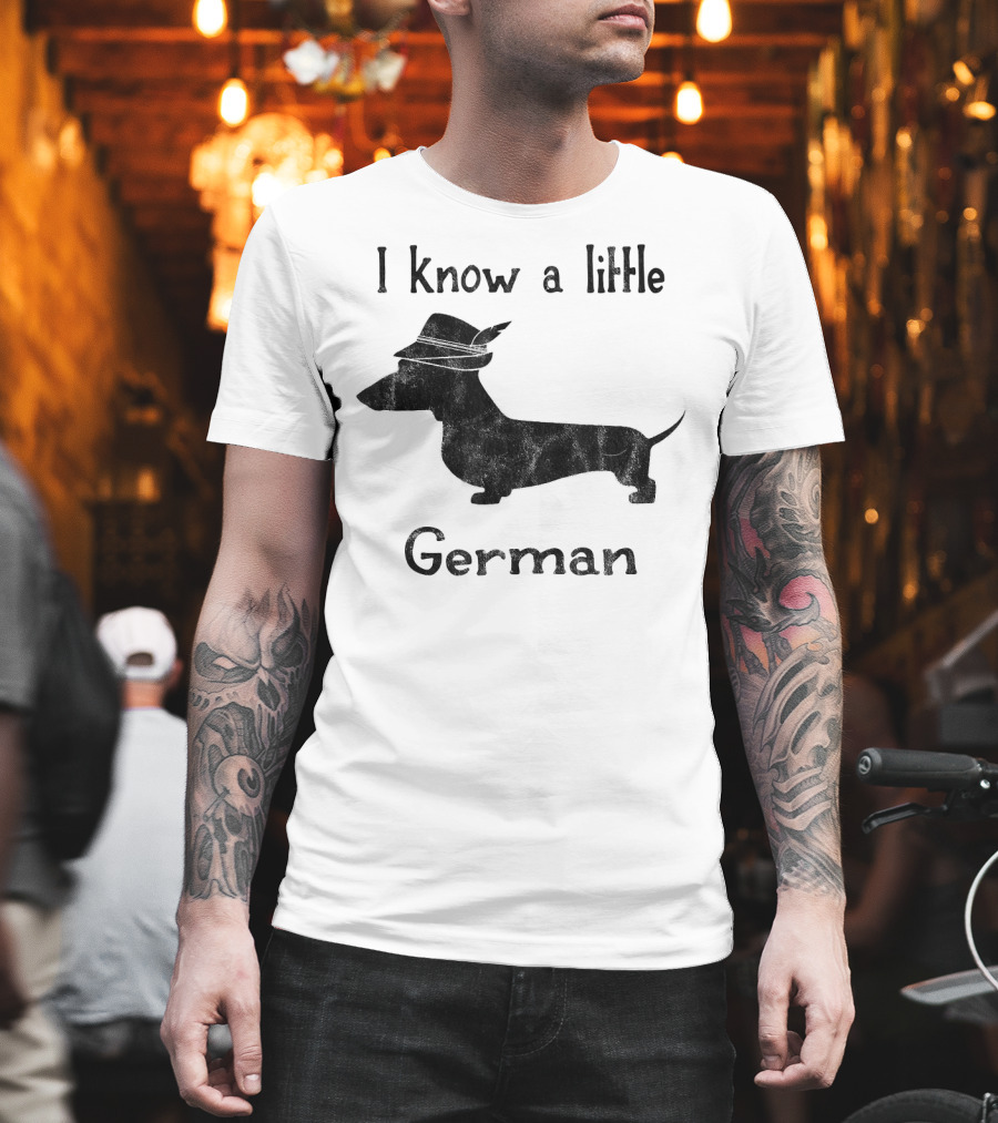 I Know A Little German Dachshund With Hat T-Shirt